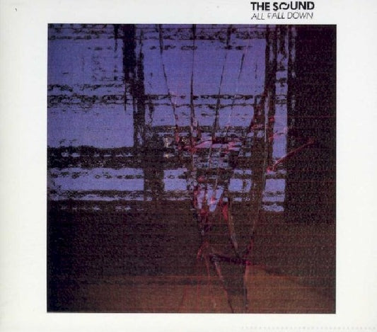 Sound - All fall down (Reissue of 1982 Album CD)