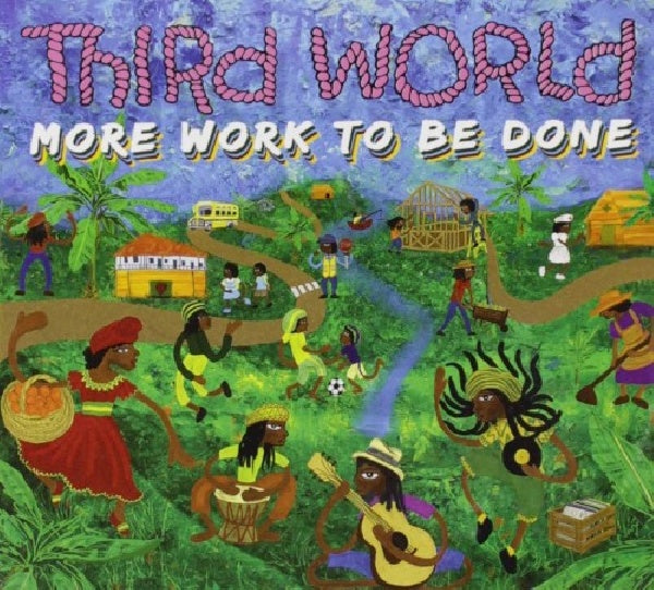 Third World - More work to be done (CD)