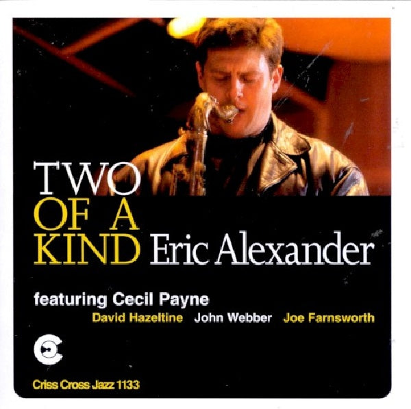 Eric Alexander - Two of a kind (CD)
