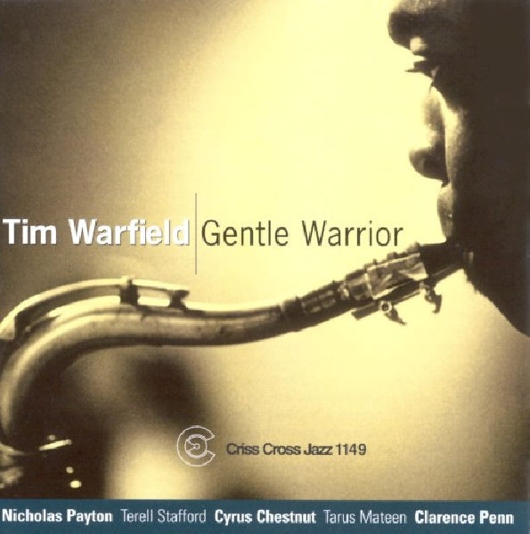 Tim Warfield -quartet- - Gentle warrior (W/Nicholas Payton,Terell Stafford,Cyrus Mateen,C. Penn. CD)