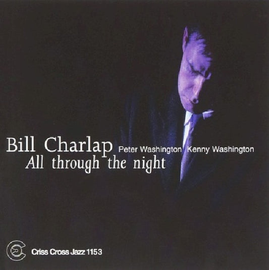 Bill Charlap -trio- - All through the night (W/Peter & Keny Washington CD)
