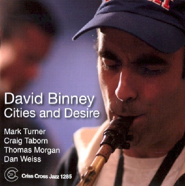 David Binney - Cities and desire (CD)