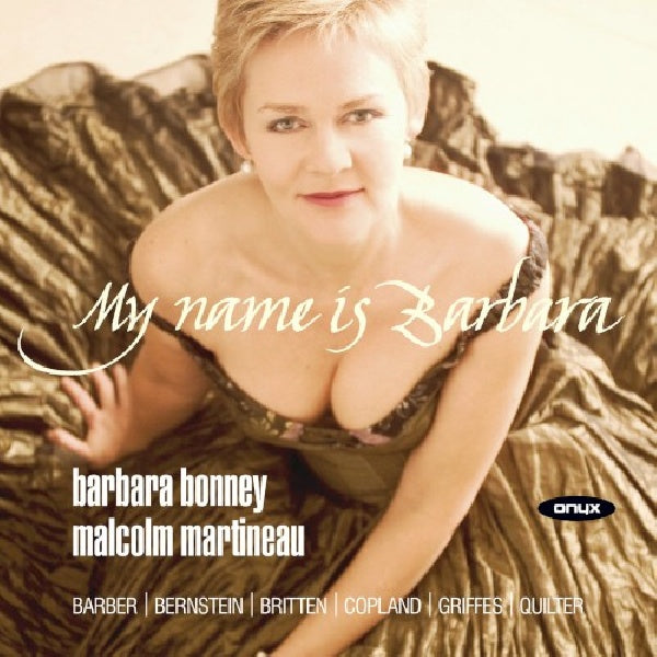 Barbara Bonney - My name is barbara (W/Malcolm Martineau/Works By Barber/Griffes... CD)