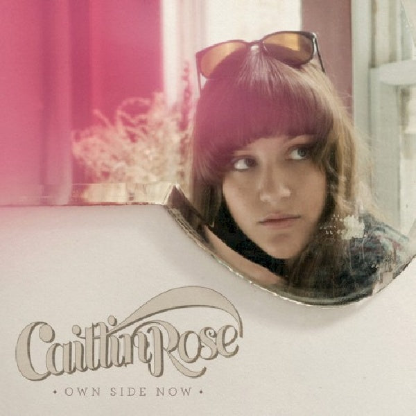 Caitlin Rose - Own side now (Influenced By Linda Ronstadt/Stevie Nicks/Patsy Cline CD)