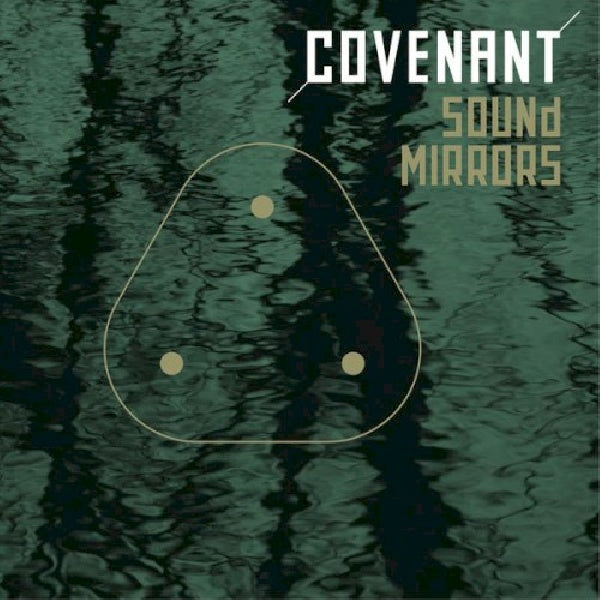 Covenant - Sound mirrors (Digipak CD)
