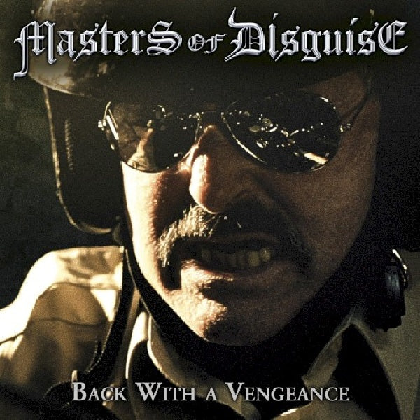 Masters Of Disguise - Back with a vengeance (CD)
