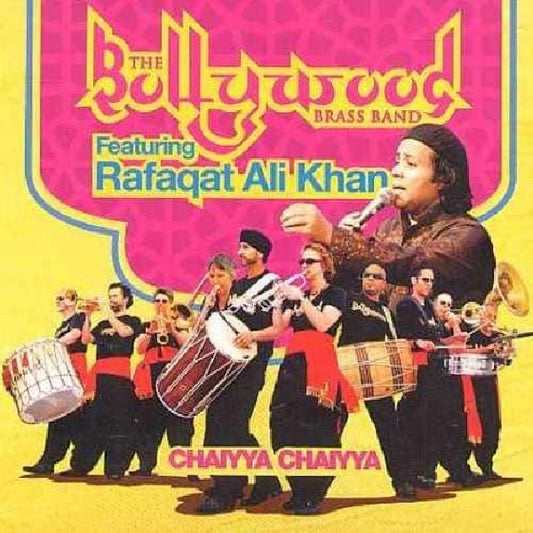 Bollywood Brass Band - Chaiyya chaiyya (Bollywood Classics CD)