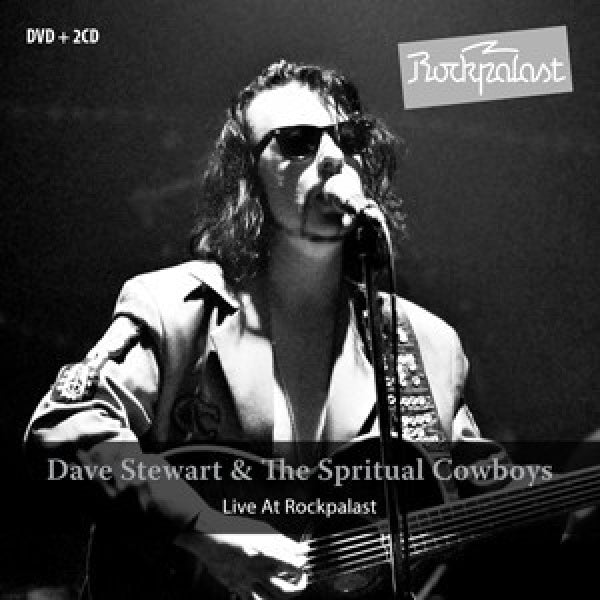 Dave Stewart - Live at rockpalast 1990 (& the Spiritual Cowboys CD)