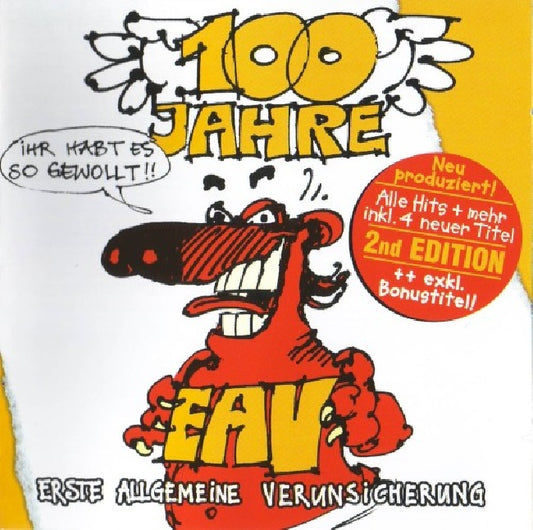 Eav - 100 jahre eav...ihr habt es so gewollt! (.. Habt Es So Gewollt! / 2nd Edition CD)