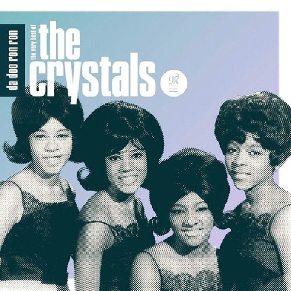 Crystals - Da doo ron ron: the very best (Incl. He'a Reel/I Love You Eddie and Many More CD)
