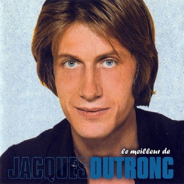 Jacques Dutronc - Le meilleur (CD)