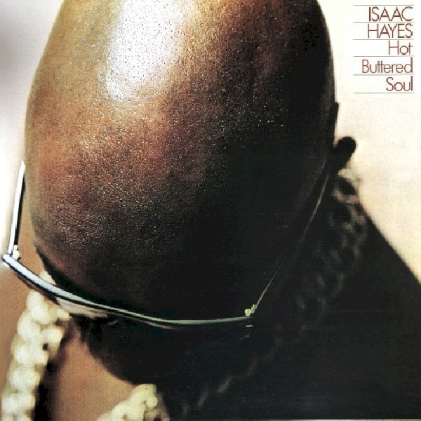 Isaac Hayes - Hot buttered soul (180gr., High Quality LP)