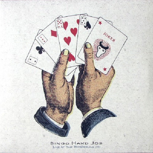 Bingo Hand Job/r.e.m. - Live at the borderline (.. Borderline/ Rsd 2019 LP)