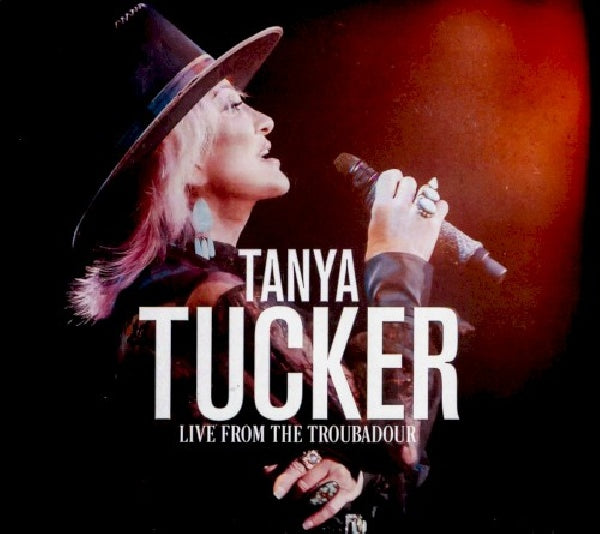 Tanya Tucker - Live from the troubadour (CD)