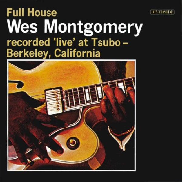 Wes Montgomery - Full house -keepnews- (Keepnews Colletion, Reissue Produced By Orrin Keepnews CD)
