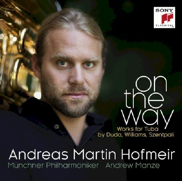 Duda/williams/szentpali - On the way - works for tuba by (.. Tuba By / Andreas Martin Hofmeir CD)