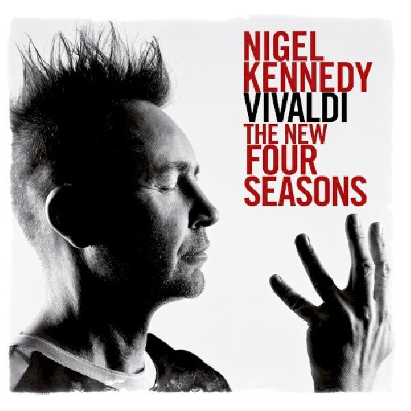 Nigel Kennedy - Vivaldi: the new four seasons (Nigel Kennedy CD)