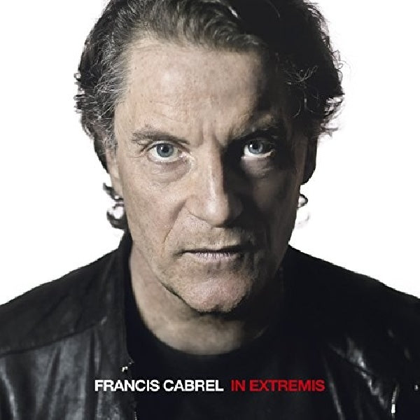 Francis Cabrel - In extremis (14th Studio Album, First In 7 Years CD)
