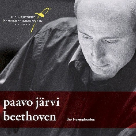Paavo Jã¤rvi & Deutsche Kammerphilharmonie Bremen - Beethoven: complete symphonies (Deutsche Kammerphilharmonie/Paavo Jarvi CD)
