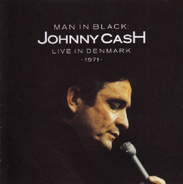 Johnny Cash - Man in black: live in denmark 1971 (CD)