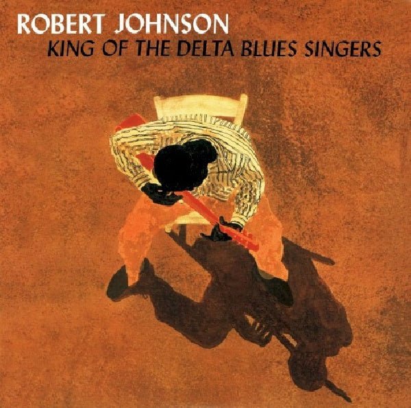 Robert Johnson - King of the delta blues vol. 1 & 2 (..Vol. 1 & 2, Gatefold Sleeve LP)