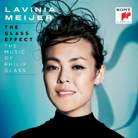 Lavinia Meijer - The glass effect (the music of philip glass & others) (The Music of Philip Glass / Akl 2017 CD)