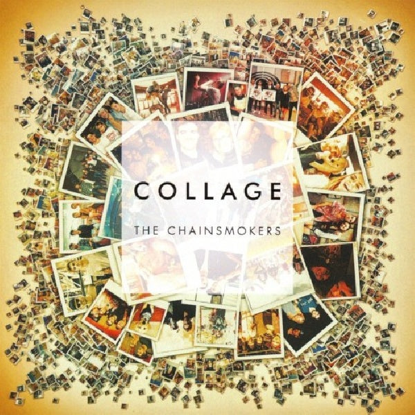 The Chainsmokers - Collage ep (Ep CD)