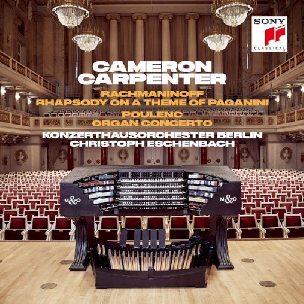 Cameron Carpenter - Rachmaninoff: rhapsody on a theme of paganini &  poulenc: organ concerto (Works By Rachmaninov/Poulenc CD)