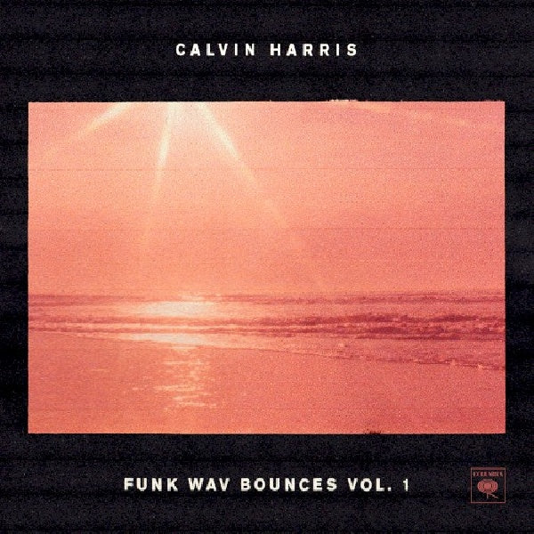 Calvin Harris - Funk wav bounces vol.1 (Ft. Pharrell Williams/Katy Perry/Snoop Dogg A.O. CD)