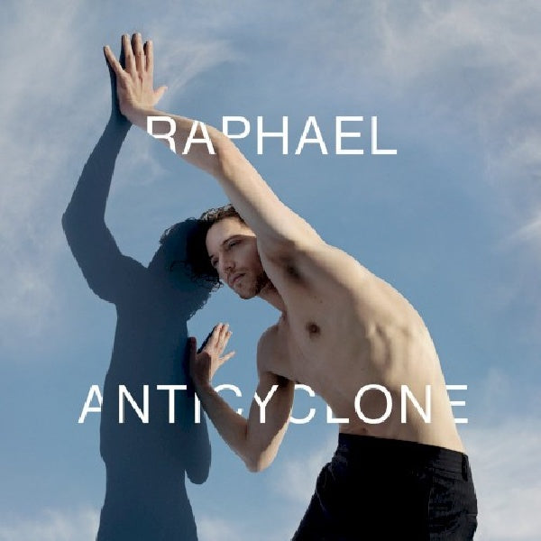 Raphaël - Anticyclone (Digisleeve CD)