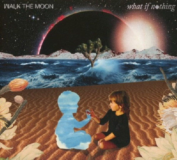 Walk The Moon - What if nothing (CD)
