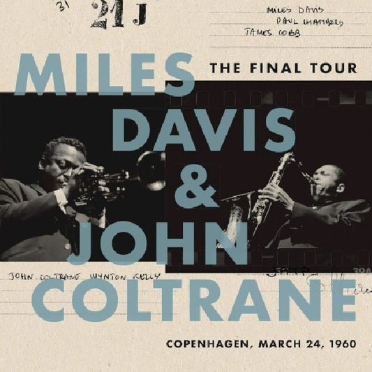 Miles Davis & John Coltrane - The final tour: copenhagen, march 24, 1960 (LP)