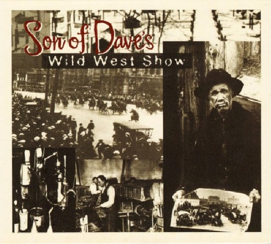 Son Of Dave - Wild west show (CD)