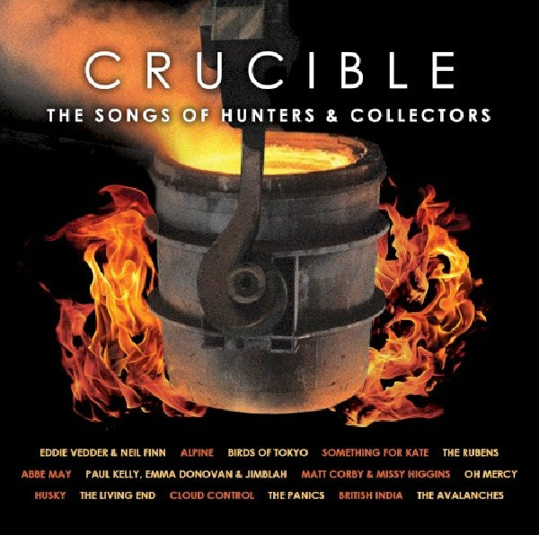 Hunters & Collectors - Crucible - songs of hunters & collectors (CD)