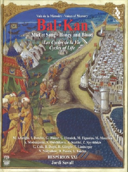 Hesperion Xxi - Honey & blood:cycles of life in the balkans (.. Life In the Balkans//Jordi Savall//+Book, Super Audio CD CD)