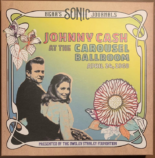 Johnny Cash - Johnny cash, at the carousel ballroom, april 24, 1968 (.. Carousel Ballroom, April 24, 1968 / Bear's Sonic J LP)