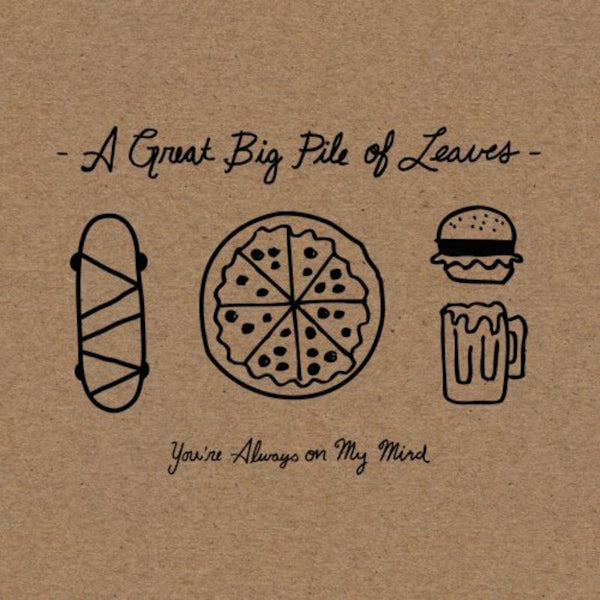 A Great Big Pile Of Leaves - You're always on my mind (.. Always On My Mind / Mint Splatter Vinyl, Coloured Vinyl LP)