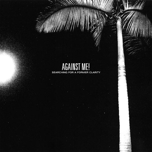 Against Me! - Searching for a former... (..Clarity CD)