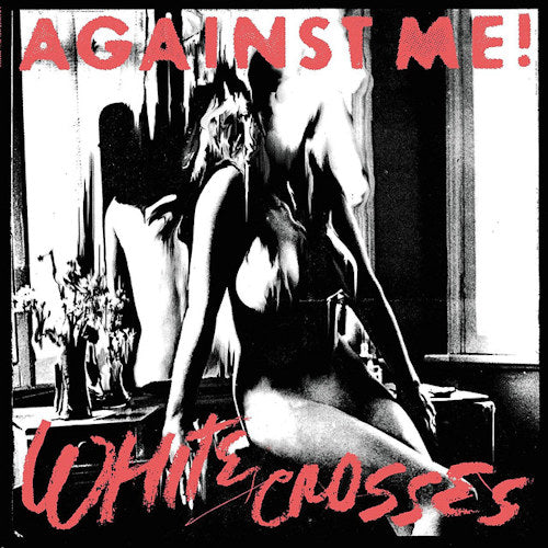 Against Me! - White crosses (180gr./Insert/Black Vinyl, High Quality LP)