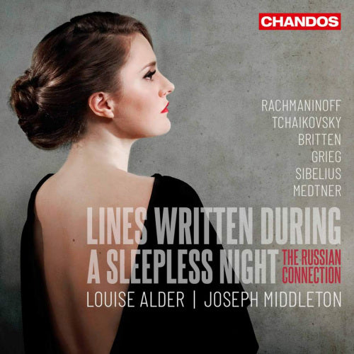Louise Alder / Joseph Middleton - Lines written during a sleepless night (Works By Rachmaninov/Sibelius CD)