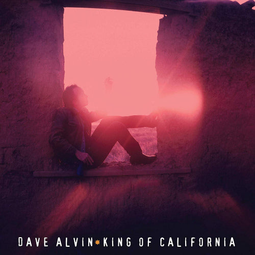 Dave Alvin - King of california (.. California / 25th Anniversary, Gatefold Sleeve, Reissue, Anniversary Edition LP)
