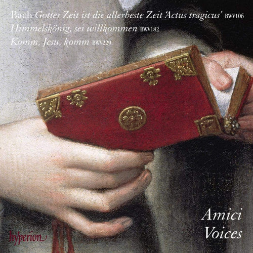 Johann Sebastian Bach - Cantatas bwv106, 182 & 229 (Amici Voices CD)