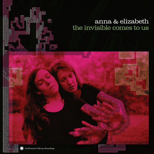Anna & Elizabeth - Invisible comes to us (LP)