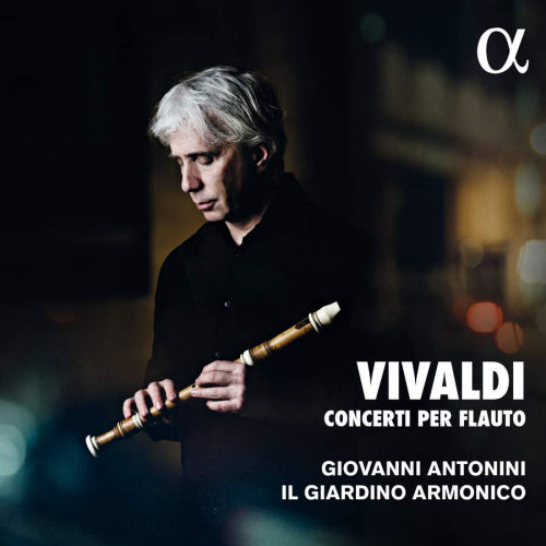 A. Vivaldi - Concerti per flauto (Giovanni Antonini/Il Giardino Armonico CD)