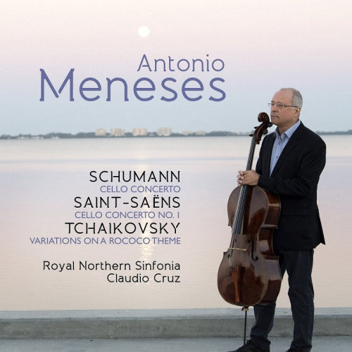 Antonio Meneses - Cello concertos (Works By Schumann/Saint-Saens/Tchaikovsky CD)