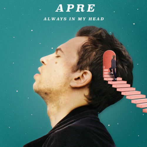 Apre - Always in my head (180gr., High Quality LP)