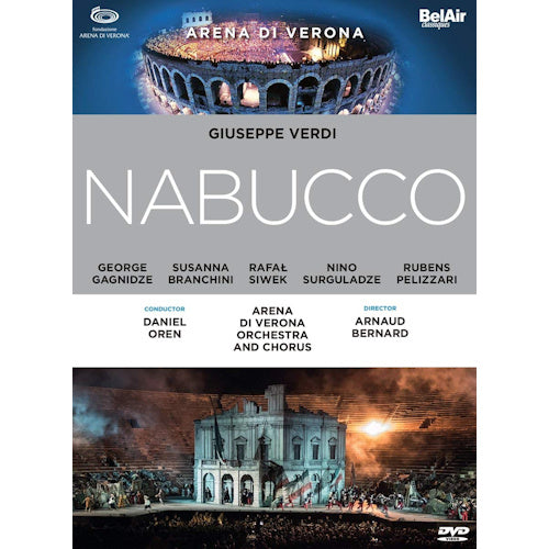 Giuseppe Verdi - Nabucco (Arena Di Verona Orchestra & Chorus/Daniel Oren DVD movie)