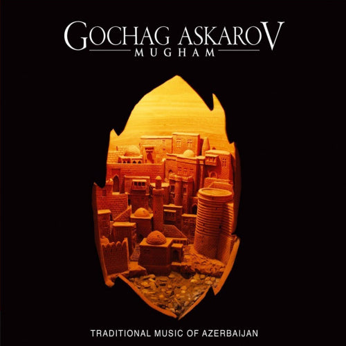 Gochag Askarov - Mugham (Singer From Azerbaijan CD)