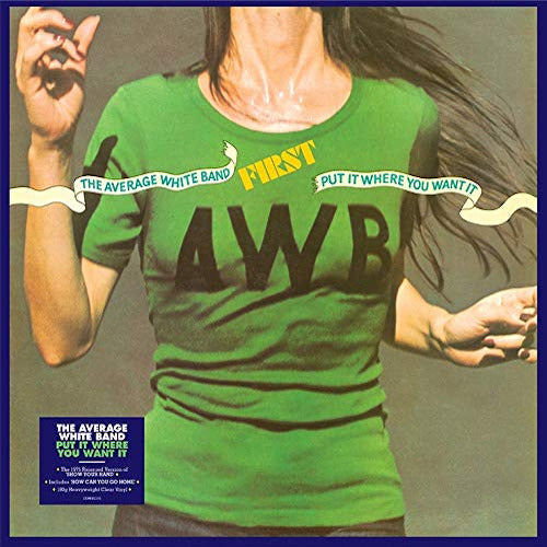 Average White Band - Put it where you want it (On White Vinyl, Coloured Vinyl LP)