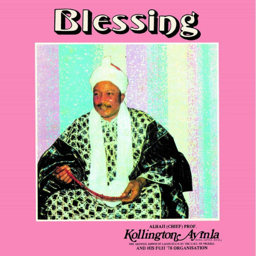 Kollington Ayinla - Blessing (And His Fuji '78 Organisation LP)